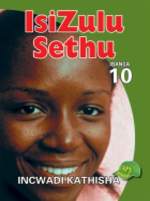 cover image of Isizulu Sethu Grad 10 Teacher's Resource